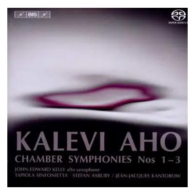 SACD Tapiola Sinfonietta: Chamber Symphonies Nos 1 – 3