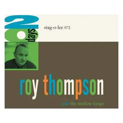 CD Roy Thompson & The Mellow Kings: 20 Days