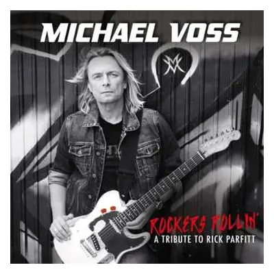 CD Michael Voss: Rockers Rollin' - A Tribute To Rick Parfitt