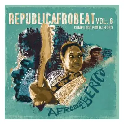 LP Various: Republicafrobeat Vol. 6 - Afrobeat Ibérico