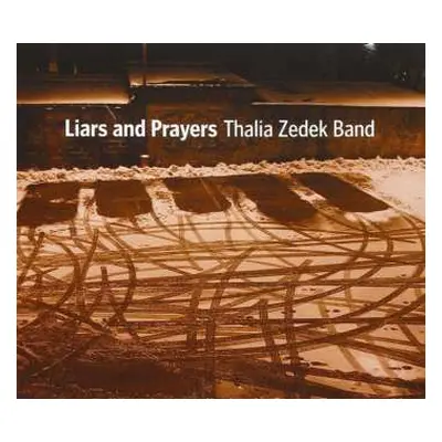 CD Thalia Zedek Band: Liars And Prayers DIGI