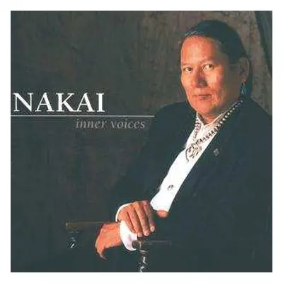 CD R. Carlos Nakai: Inner Voices