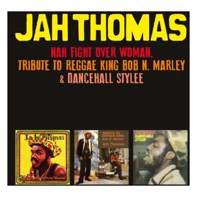 2CD Jah Thomas: Nah Fight Over Woman, Tribute To Reggae King Bob N. Marley & Dancehall Stylee