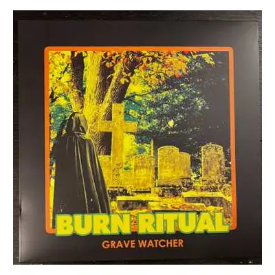 LP Burn Ritual: Grave Watcher CLR