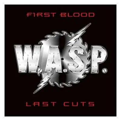 CD W.A.S.P.: First Blood Last Cuts DIGI