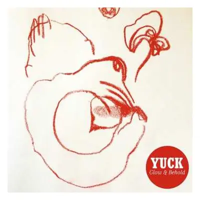 CD Yuck: Glow & Behold