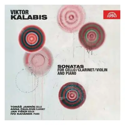 CD Various: Kalabis: Sonáty pro violoncello, klar