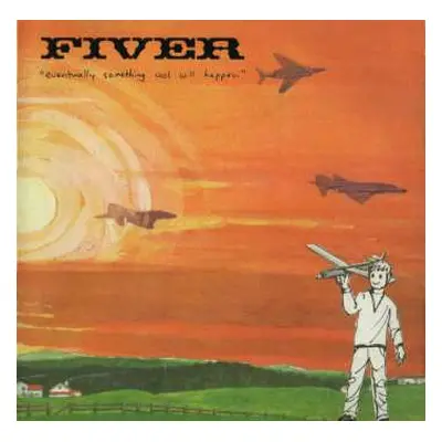 CD Fiver: Eventually Something Cool Will Happen