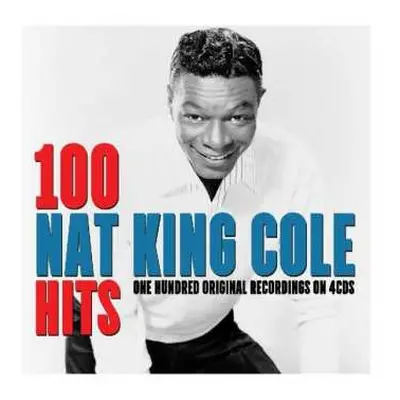 4CD Nat King Cole: 100 Hits (One Hundred Original Recordings On 4 Cds)