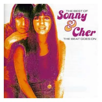 CD Sonny & Cher: The Best Of Sonny & Cher: The Beat Goes On