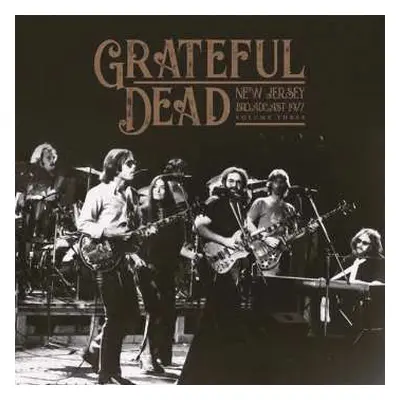 LP The Grateful Dead: New Jersey Broadcast 1977 Volume 3