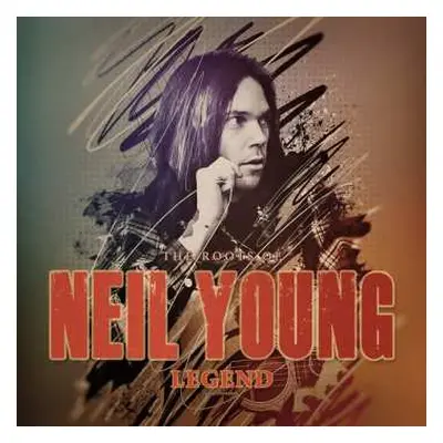 LP Neil Young: Legend (The Roots Of Neil Young) LTD | CLR