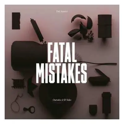 LP Del Amitri: Fatal Mistakes - Outtakes & B-Sides