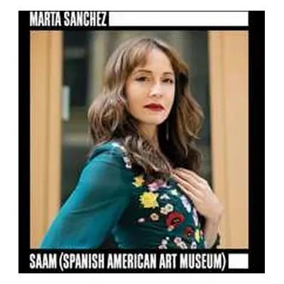 2LP Marta Sanchez: SAAM (Spanish American Art Museum) LTD