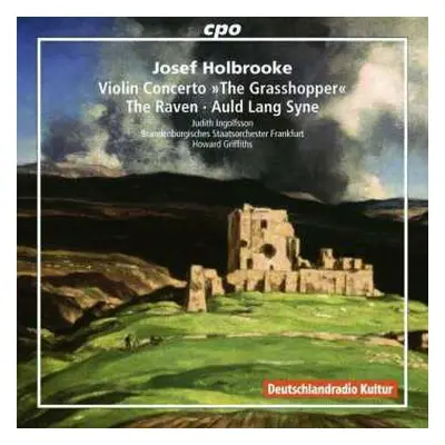 CD Howard Griffiths: Violin Concerto »The Grasshopper« • The Raven • Auld Lang Syne