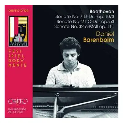 CD Ludwig van Beethoven: Sonate No. 7 D-dur Op. 10/3; Sonate No. 21 C-dur Op. 53; Sonate No. 32 