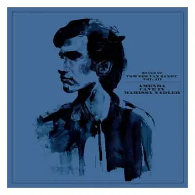 CD Amenra & Cave In & Mariss: Songs Of Townes Van Zandt Vol.3