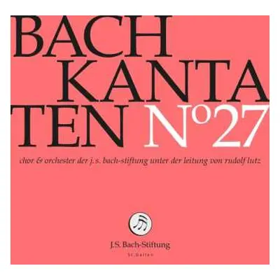 CD Johann Sebastian Bach: Kantaten N° 27