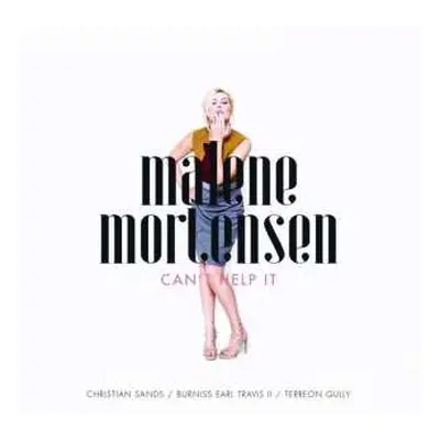 CD Malene Mortensen: Can't Help It