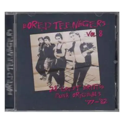 CD Various: Bored Teenagers Vol.8: 28 Great British Punk Originals '77-'82