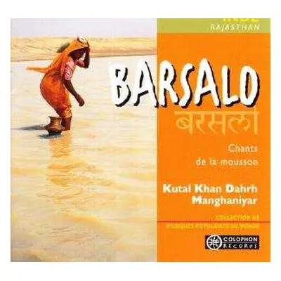 CD Ensemble Kutal Khan Dahr Manghaniar: Barsalo