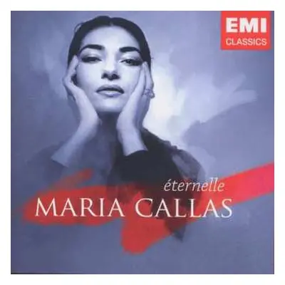 2CD Maria Callas: Eternelle