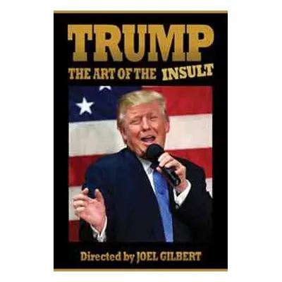 DVD Feature Film: Trump: The Art Of The Insult