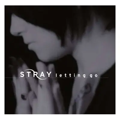 CD Stray: Letting Go