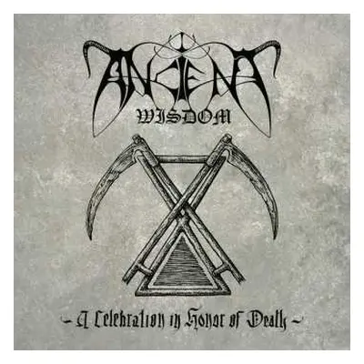 CD Ancient Wisdom: A Celebration In Honor Of Death