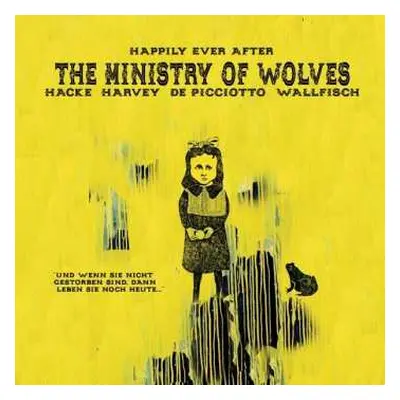 LP The Ministry Of Wolves: Happily Ever After