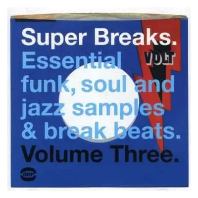 CD Various: Super Breaks. Essential Funk, Soul And Jazz Samples & Break Beats. Volume Three