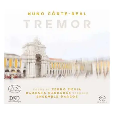 SACD Nuno Côrte-Real: Tremor