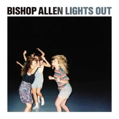 CD Bishop Allen: Lights Out