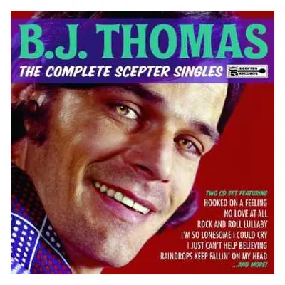 2CD B.j. Thomas: The Complete Scepter Singles