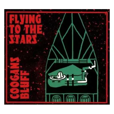 CD Coogans Bluff: Flying To The Stars