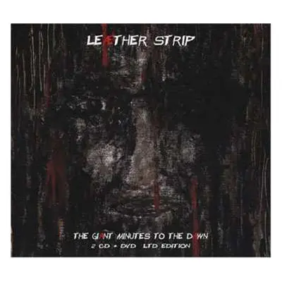 2CD/DVD/Box Set Leæther Strip: The Giant Minutes To The Dawn LTD