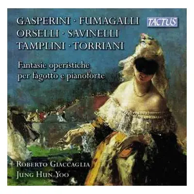 CD Roberto Giaccaglia: Fantasie Operistiche Per Fagotto E Pianoforte