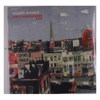 LP Kurt Rosenwinkel Trio: Angels Around