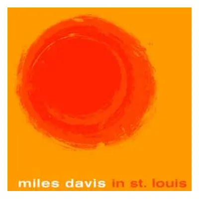 LP Miles Davis: In St. Louis