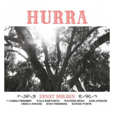 LP Ernst Molden: Hurra