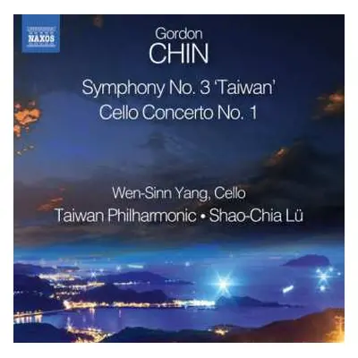 CD Gordon Shi-Wen Chin: Symphonie Nr.3