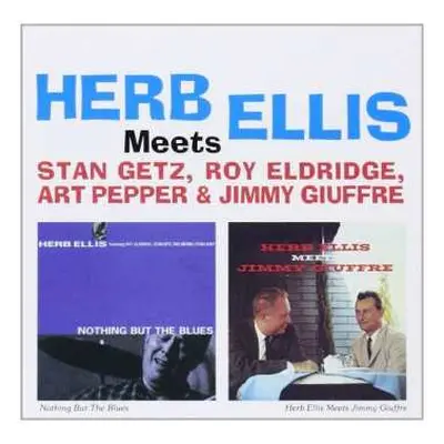 CD Herb Ellis: Herb Ellis Meets Stan Getz, Roy Eldridge, Art Pepper & Jimmy Giuffre