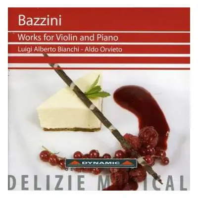 CD Antonio Joseph Bazzini: Werke Für Violine & Klavier