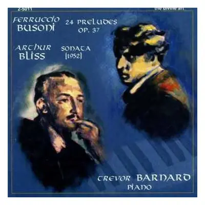 CD Ferruccio Busoni: 24 Preludes, Op.24 / Sonata