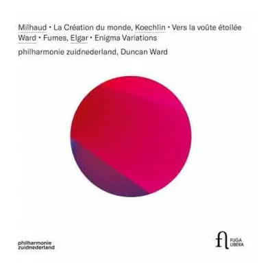 CD Darius Milhaud: Philharmonie Zuidnederland - Orchesterwerke