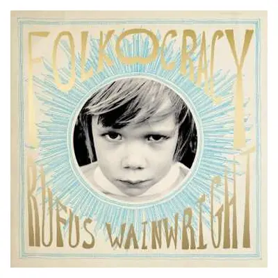 2LP Rufus Wainwright: Folkocracy