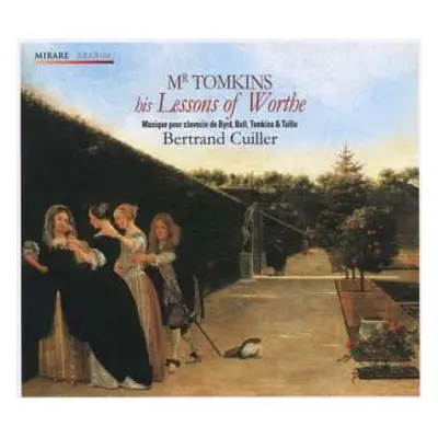 CD Bertrand Cuiller: Mr Tomkins His Lessons Of Worthe