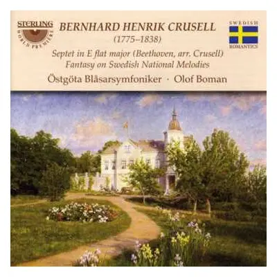 CD Bernhard Henrik Crusell: Septet In E-Flat Major • Fantasy On Swedish National Melodies