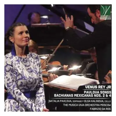 CD Musica Viva Chamber Orchestra: Pavlova Songs, Bachianas Mexicanas Nos. 2 & 4