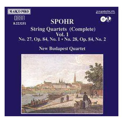 CD Louis Spohr: String Quartets (Complete) Vol. 1 No. 27, Op. 84, No. 1 • No. 28, Op. 84, No. 2